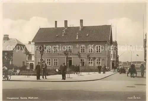 AK / Ansichtskarte Haugesund Gamie Radhuset Haugesund