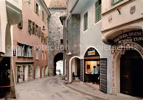 AK / Ansichtskarte Meran_Merano Altstadt Postgasse Bozner Tor Meran Merano