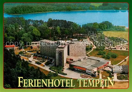 AK / Ansichtskarte Templin Ferienhotel Templin am Luebbesee Fliegeraufnahme Templin