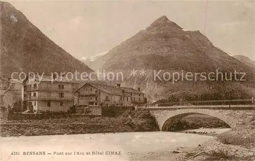 AK / Ansichtskarte Bessans_73_Savoie Pont sur l Arc Hotel Cimaz Alpes 