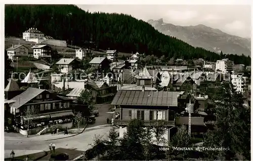 AK / Ansichtskarte Montana_Crans_VS Montana u. Truebelnstock 