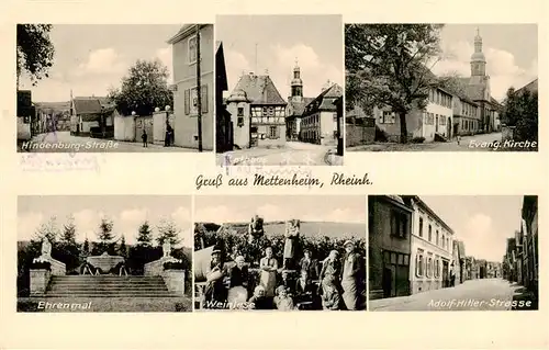 AK / Ansichtskarte Mettenheim_Rheinhessen Hindenburg Strasse   Ehrenmal   A. H. Strasse Mettenheim Rheinhessen