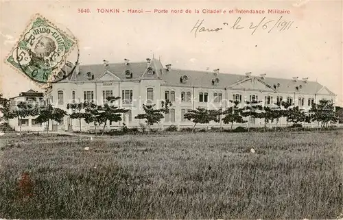 AK / Ansichtskarte Tonkin_Vietnam Port nord de la Citadelle et Intendance Militaire 