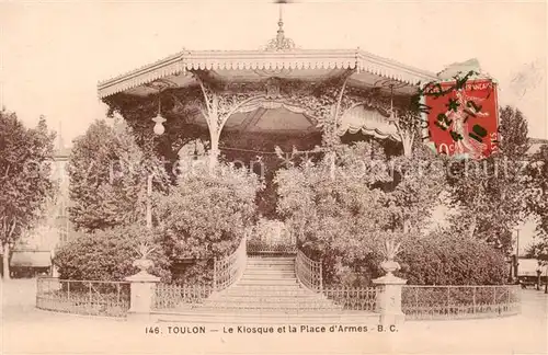 AK / Ansichtskarte Toulon_Var Le Kiosque et la Place d Armes Toulon_Var