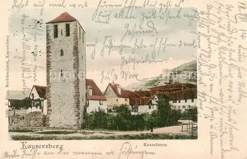 AK / Ansichtskarte Kaysersberg_Haut_Rhin Kesselturm   Feldpost Kaysersberg_Haut_Rhin