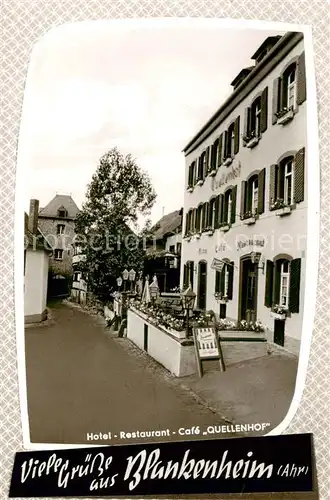AK / Ansichtskarte Blankenheim_Ahr Hotel Restaurant Quellenhof Aussenansicht Blankenheim_Ahr
