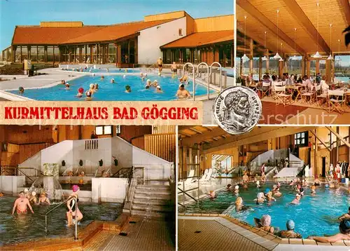 AK / Ansichtskarte Bad_Goegging Kurmittelhaus Hallenbad Freibad Bad_Goegging