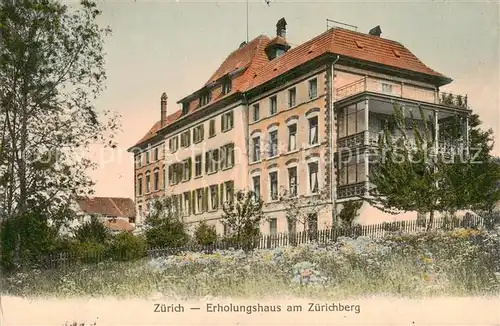 AK / Ansichtskarte Zuerich_ZH Erholungsheim am Zuerichberg Aussenansicht Zuerich_ZH