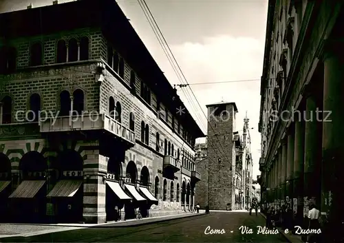AK / Ansichtskarte Como_Lago_di_Como Via Plinio e Duomo Como_Lago_di_Como