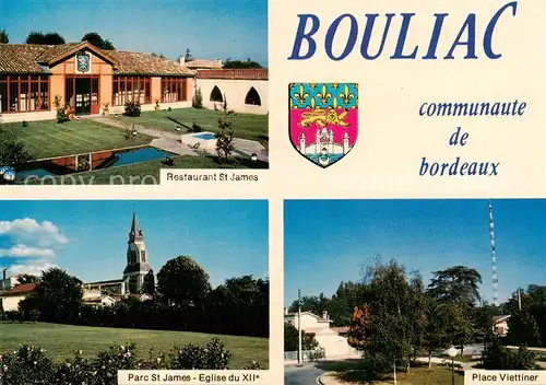AK / Ansichtskarte Bouliac Restaurant St. James Parc Eglise du XIIe siecle Place Viettiner Bouliac