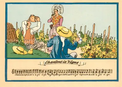 AK / Ansichtskarte Liederkarte Chantons la Vigne Liederkarte