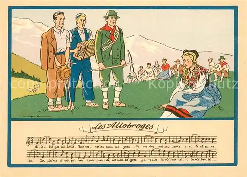 AK / Ansichtskarte Liederkarte Les Allobroges Liederkarte
