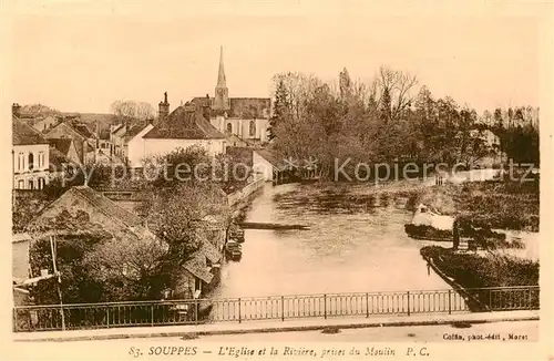 AK / Ansichtskarte Souppes sur Loing_77_Seine et Marne L Eglise et la Riviere   prises du Moulin 