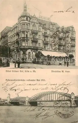 AK / Ansichtskarte  Koeln__Rhein Hotel Koelner Hof - Hohenzollernbruecke 