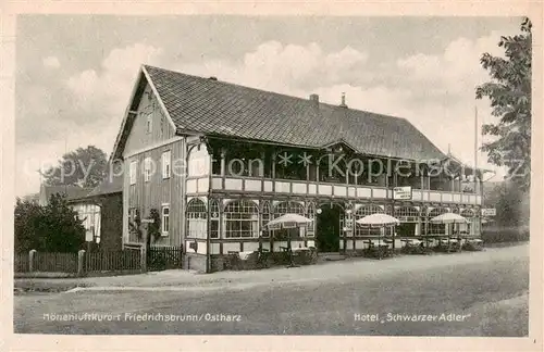 AK / Ansichtskarte  Friedrichsbrunn_Harz Hotel Schwarzer Adler Aussenansicht Friedrichsbrunn Harz