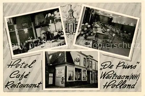 AK / Ansichtskarte 73794385 Westzaan Hotel-Cafe De Prins Westzaan
