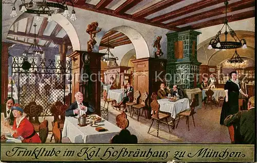 AK / Ansichtskarte  Muenchen Trinkstube im Kgl Hofbraeuhaus Muenchen