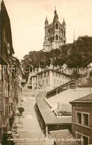 AK / Ansichtskarte Lausanne_VD Escaliers du Marche et la Cathedrale Lausanne VD