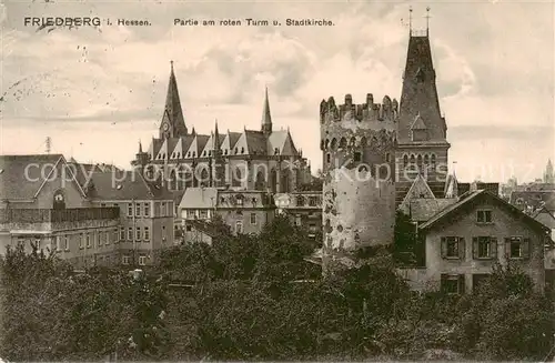 AK / Ansichtskarte  Friedberg__Hessen Partie am roten Turm und Stadtkirche Feldpost 