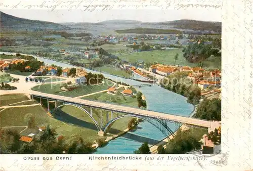 AK / Ansichtskarte Bern_BE Kirchenfeldbruecke aus der Vogelperspektive Bern_BE
