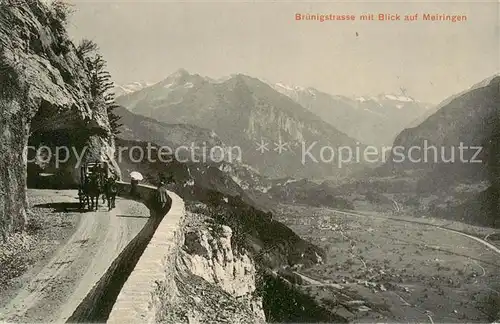 AK / Ansichtskarte Meiringen_BE Brunigstrasse mit Blick ins Tal Berner Alpen Meiringen BE