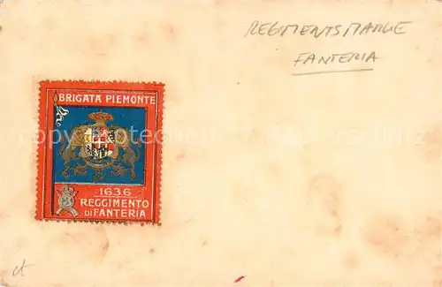 AK / Ansichtskarte 73795260 Fanteria_Piemonte_IT Regimentsmarke 