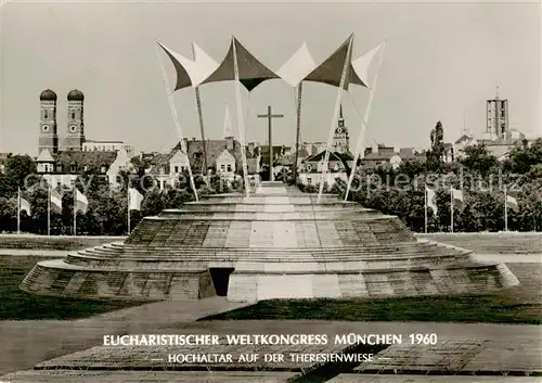 AK / Ansichtskarte  Muenchen Eucharistischer Weltkongress 1960 Hochaltar auf der Theresienwiese Muenchen