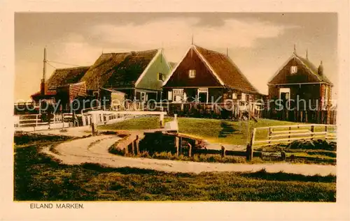 AK / Ansichtskarte  Marken Wohnhaeuser auf dem Eiland Marken