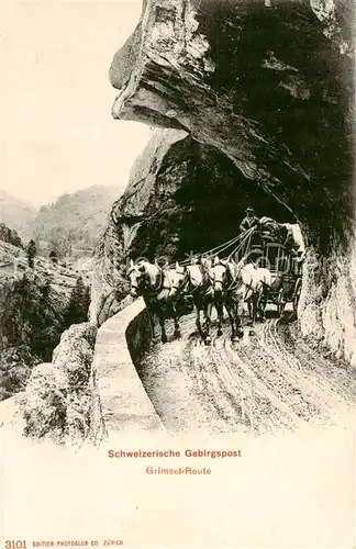 AK / Ansichtskarte Grimsel_Pass Schweizerische Gebirgspost Postkutsche Grimsel Route Grimsel Pass
