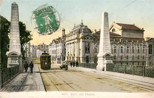 AK / Ansichtskarte Bern_BE Theater Bruecke Strassenbahn Bern_BE