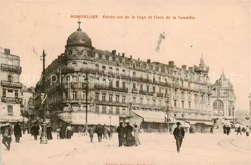 AK / Ansichtskarte Montpellier_Herault Entree Rue de la Loge et Place de la Comedie Montpellier Herault