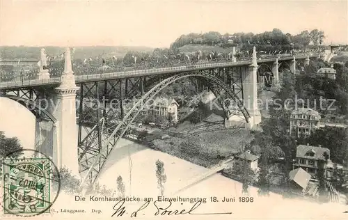 AK / Ansichtskarte Bern_BE Kornhausbruecke am Einweihungstag 18. Juni 1898 Bern_BE