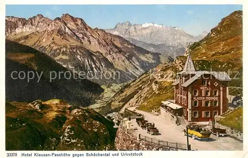 AK / Ansichtskarte Klausenpasshoehe Berghotel gegen Schaechental und Urirotstock Urner Alpen Klausenpasshoehe