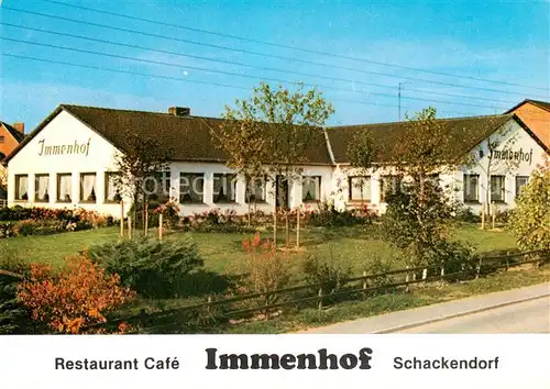 AK / Ansichtskarte 73796486 Schackendorf_Bad_Segeberg Restaurant Cafe Immenhof Schackendorf_Bad_Segeberg