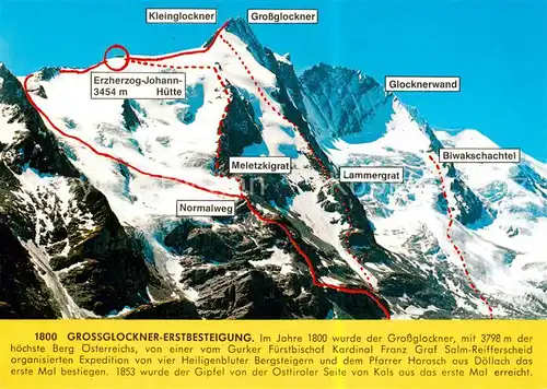 AK / Ansichtskarte  Grossglockner_3798m_Kaernten_AT Erstbesteigung Route Erzherzog Johann Huette Glocknerwand Lammergrat 