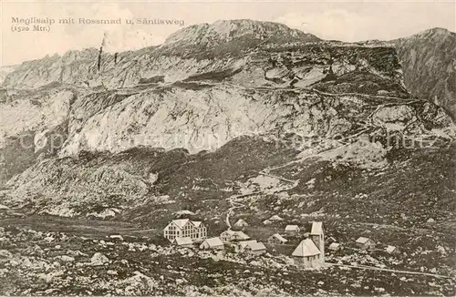AK / Ansichtskarte Meglisalp_1520m_Altmann_AR mit Rossmad und Saentisweg Appenzeller Alpen 