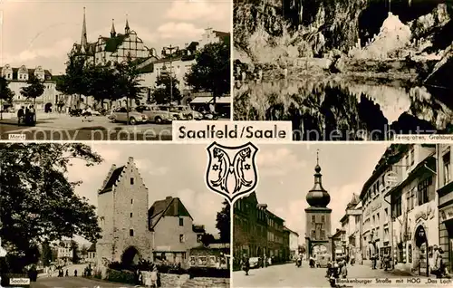 AK / Ansichtskarte  Saalfeld_Saale Markt Feengrotten Saaltor Blankenburger Strasse HOG Das Loch Saalfeld_Saale