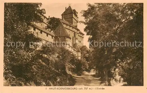 AK / Ansichtskarte Haut Koenigsbourg_Hohkoenigsburg Entree Haut Koenigsbourg