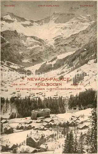 AK / Ansichtskarte Adelboden_BE Hotel Nevada Palace Station Frutigen Loetschberg Route Berner Alpen 