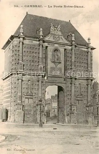 AK / Ansichtskarte Cambrai_59 La Porte Notre Dame 