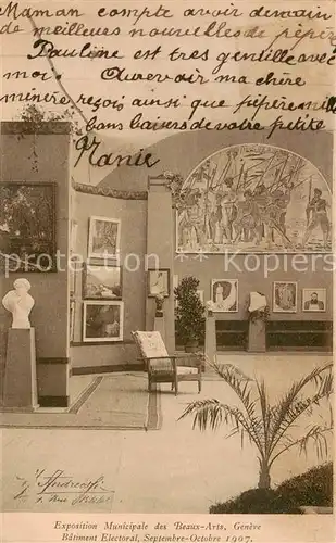 AK / Ansichtskarte Geneve_GE Exposition Municipale des Beaus Arts 1907 Geneve_GE