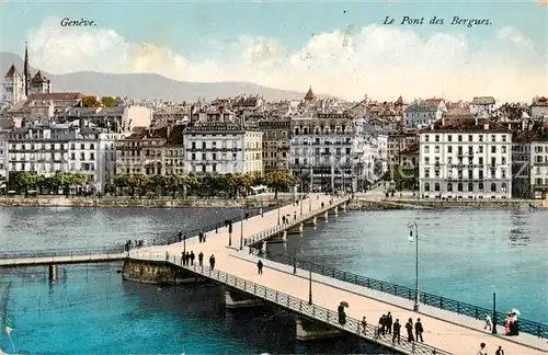 AK / Ansichtskarte Geneve_GE Le Pont es Bergues Geneve_GE
