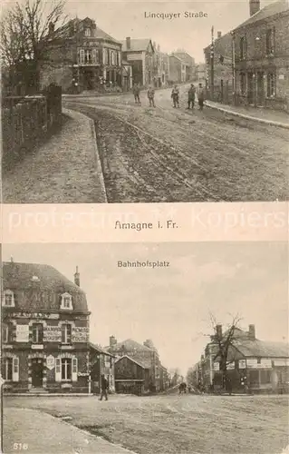 AK / Ansichtskarte Amagne_08_Ardennes zu Kriegszeiten Lincquyer Strasse Bahnhofsplatz Feldpost 