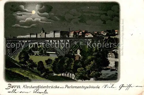 AK / Ansichtskarte Bern_BE Kirchenfelderbruecke mit Parlamentsgebaeude im Mondschein Litho Bern_BE