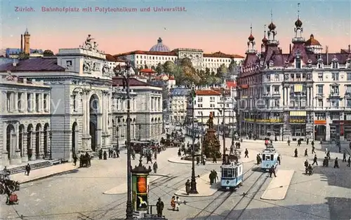 AK / Ansichtskarte Zuerich_ZH Bahnhofplatz mit Polytechnikum und Universitaet Zuerich_ZH