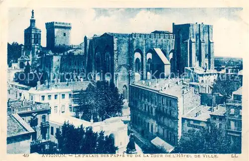AK / Ansichtskarte Avignon_84_Vaucluse Le Palais des Papes vu de la Tour de lHotel de Ville 