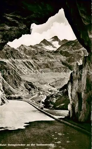 AK / Ansichtskarte Sustenstrasse Hotel Steingletscher Sustenstrasse