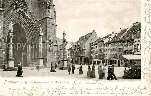 AK / Ansichtskarte  Freiburg_Breisgau Muensterportal und Marktplatz Freiburg Breisgau