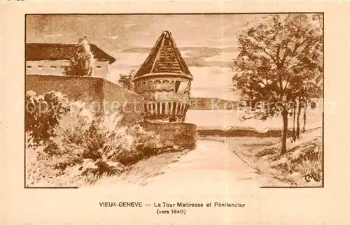 AK / Ansichtskarte 13798475 Geneve_GE La Tour Maitresse et Penitencier  Geneve_GE