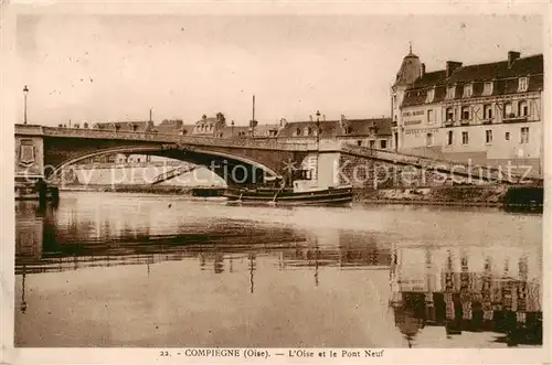 AK / Ansichtskarte  Compiegne_60 Oise et le Pont Neuf 